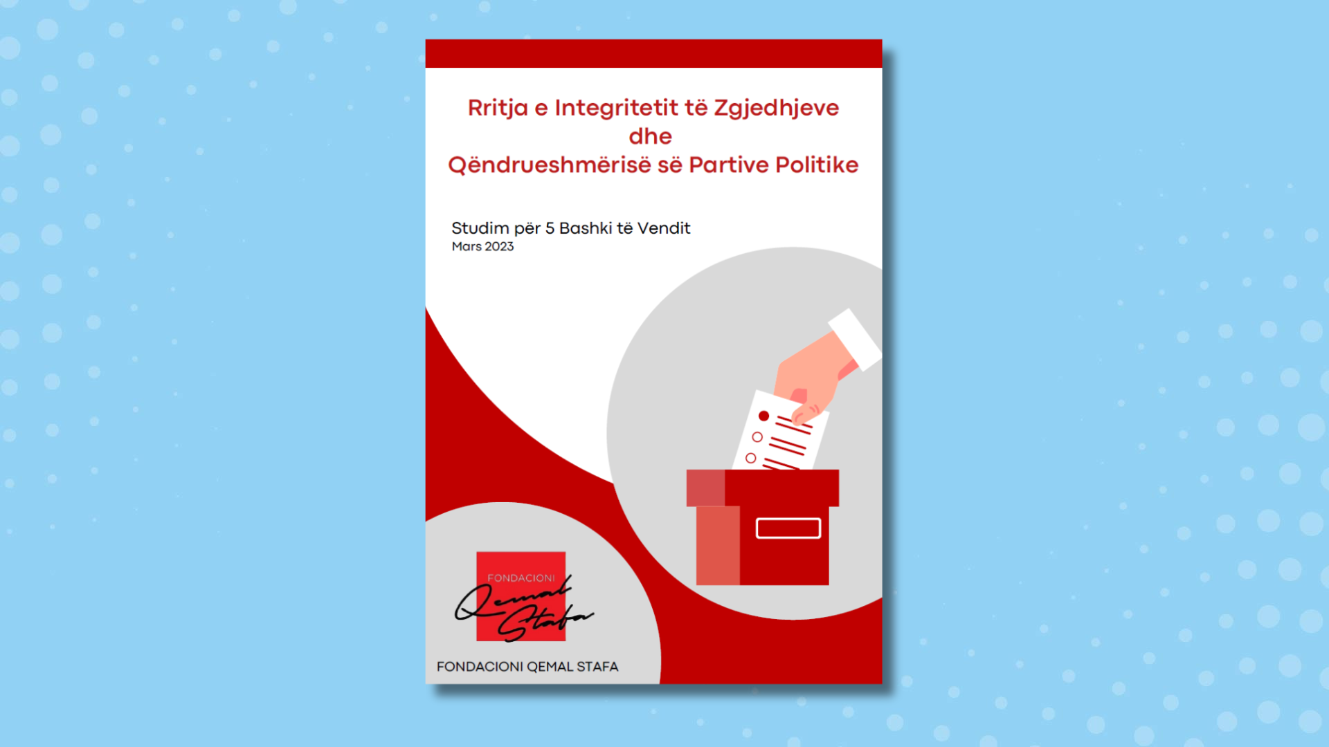 Publication on Increasing the integrity of elections and sustainability of political parties – study for five Albanian municipalities